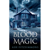 Blood Magic: Stranger Magics, Book Four - Paperback
