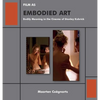 Film as Embodied Art: Bodily Meaning in the Cinema of Stanley Kubrick - Paperback