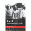 Faust: Stretch Out Time 1970-1975 - Paperback