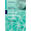 Creating Innovation Leaders: A Global Perspective - Paperback
