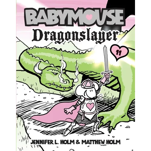 Babymouse #11: Dragonslayer - Paperback