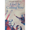 God Is Calling You: 31- Day Devotional to Help You Pursue God's Purpose for Your Life - Paperback
