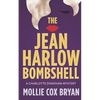 The Jean Harlow Bombshell: A Charlotte Donovan Mystery - Paperback