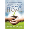 On Care for Our Common Home: The Encyclical Letter Laudato Si' - Paperback