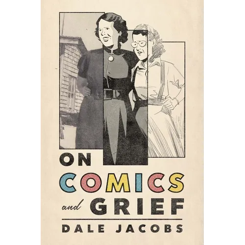 On Comics and Grief - Paperback