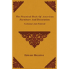 The Practical Book of American Furniture and Decoration - Colonial and Federal - Paperback