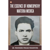 The essence of Homeopathy Materia Medica - Paperback
