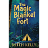 The Magic Blanket Fort - Hardcover