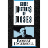 Some Mistakes of Moses - Paperback