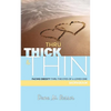 Thru Thick & Thin: Workbook - Paperback