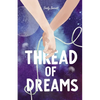 Thread of Dreams - Paperback