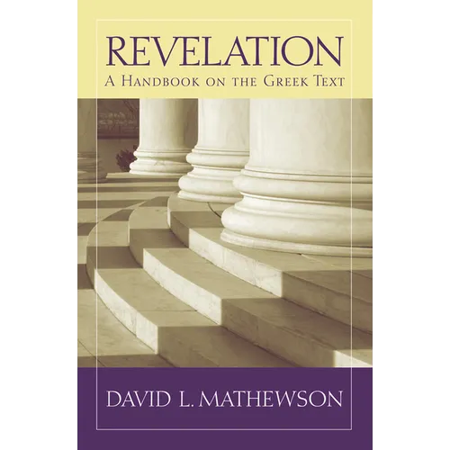 Revelation: A Handbook on the Greek Text - Paperback