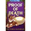 Proof of Death: A Laughing Loaf Bakery Mystery - Paperback