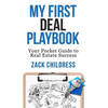 My First Deal Playbook: Your Pocket Guide to Real Estate Success - Paperback