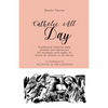 Catholic All Day: Traditional Catholic daily prayers and devotions for morning until night, at home, at church, or on the go - Paperback