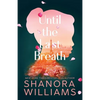 Until the Last Breath - Paperback
