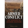 Armed Conflict: The Lessons of Modern Warfare - Paperback