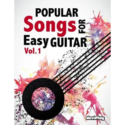 Popular Songs for Easy Guitar. Vol 1 - Paperback