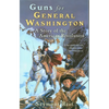 Guns for General Washington: A Story of the American Revolution - Paperback