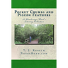 Pocket Crumbs and Pigeon Feathers: A Wandering Minds Literary Collection - Paperback