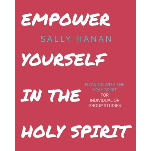 Empower Yourself: In the Holy Spirit - Paperback