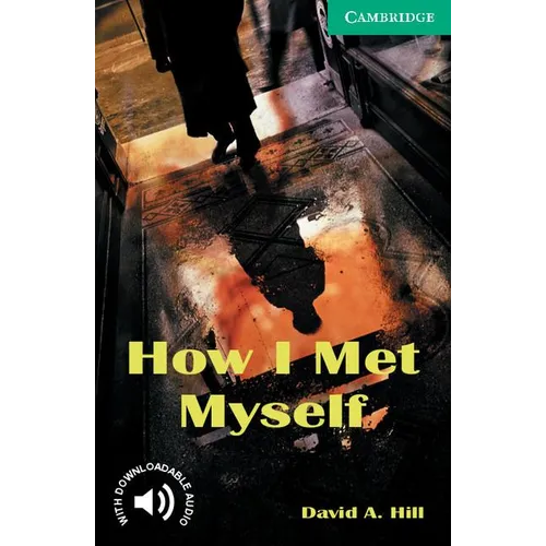 How I Met Myself Level 3 - Paperback