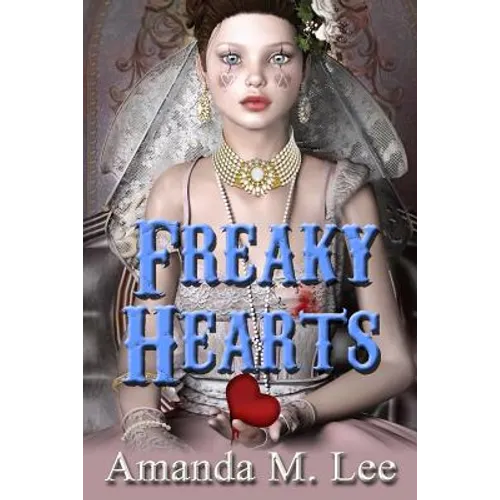 Freaky Hearts - Paperback