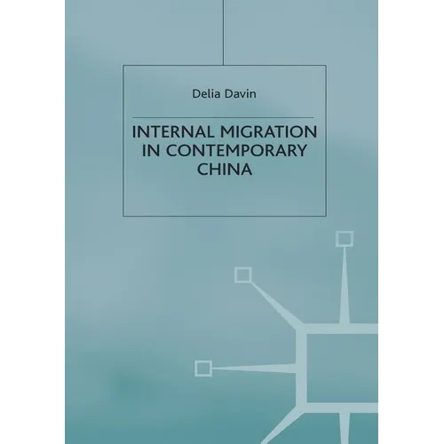 Internal Migration in Contemporary China - Paperback