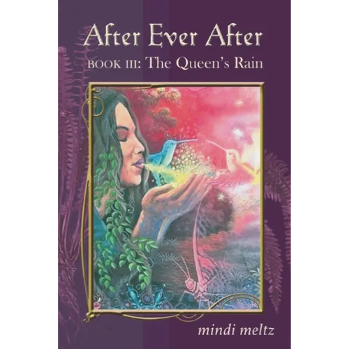 After Ever After, Book Three: The Queen's Rain - Paperback