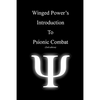 WingedPower's Introduction to Psionic Combat (2nd Edition) - Paperback