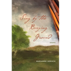 Sing by the Burying Ground: Essays - Paperback