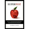 Supertest: How the International Baccalaureate Can Strengthen Our Schools - Paperback