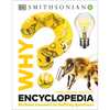 Why? Encyclopedia: Brilliant Answers to Baffling Questions - Hardcover