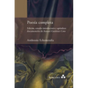 Poesía completa. Edición, estudio introductorio y apéndices documentales de Amauri Gutiérrez Coto - Paperback