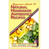 Beginners Guide To Natural Homemade Antibiotics Recipes: Quickly prepare antibiotics at home with this comprehensive recipes book - Paperback