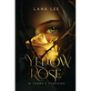 A Yellow Rose In Thorn's Clothing - Paperback