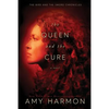 The Queen and the Cure - Paperback