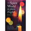 The Spirit World in Plain English: Mediumistic and Spiritual Unfoldment - Paperback