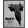 Mach 3+: NASA/USAF YF-12 Flight Research, 1969-1979 - Paperback