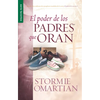 El Poder de Los Padres Que Oran - Serie Favoritos - Paperback