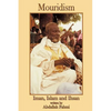 Mouridism: Iman, Islam and Ihsan - Paperback