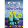 Robbery at the Roller Derby: A Mollie McGhie Sailing Mystery Prequel Novella (Large Print Edition) - Paperback
