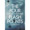 Four Flashpoints: How Asia Goes to War - Paperback