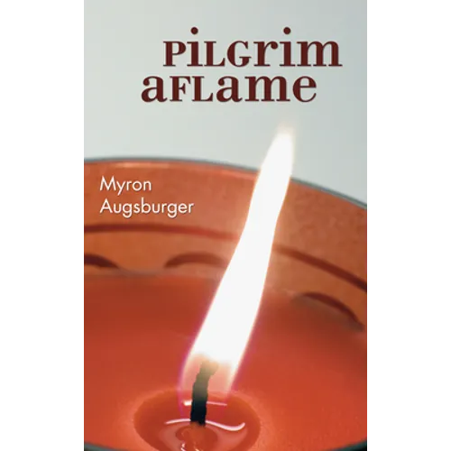 Pilgrim Aflame - Paperback