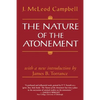 The Nature of the Atonement - Paperback