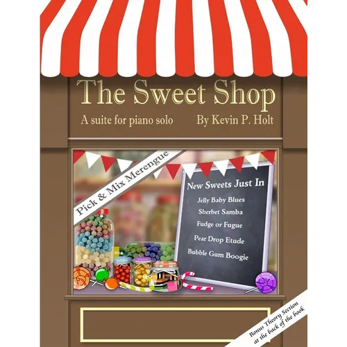 The Sweet Shop - Suite for solo piano - Paperback