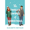The Twelve Swipes of Christmas - Paperback