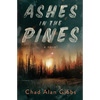 Ashes in the Pines - Paperback