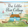 The Little Blue Cottage - Hardcover