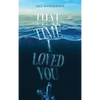 That Time I Loved You - Hardcover